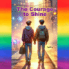 The Courage To Shine Feature Image